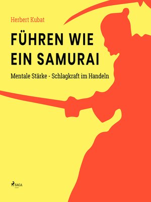cover image of Führen wie ein Samurai--Mentale Stärke--Schlagkraft im Handeln (Ungekürzt)